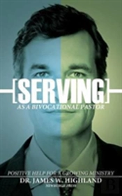 Serving As A Bivocational Pastor