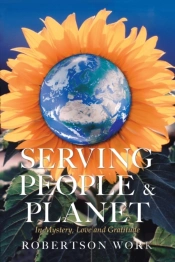 Serving People & Planet: In Mystery, Lov