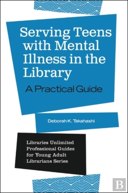 Bertrand.pt - Serving Teens With Mental Illness In The Library