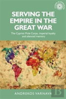 Serving The Empire In The Great War