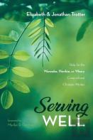 Serving Well
