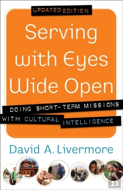 Bertrand.pt - Serving With Eyes Wide Open Â€“ Doing Shortâ€“Term Missions With Cultural Intelligence