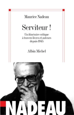 Bertrand.pt - Serviteur ! : Un Itinéraire Critique À Travers Livres Et Auteurs Depuis 1945