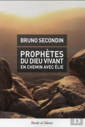 Serviteurs Et Prophètes Du Dieu Vivant