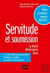 Servitude Et Soumission ; Prépas Scientifiques ; Concours 2016-2017 (Édition 2016/2017)