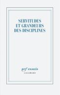 Servitudes Et Grandeurs Des Disciplines