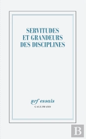 Servitudes Et Grandeurs Des Disciplines