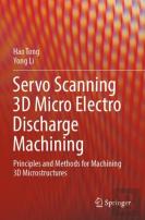 Servo Scanning 3d Micro Electro Discharge Machining