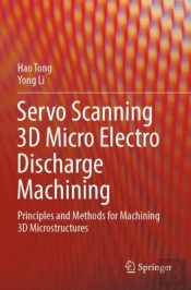 Servo Scanning 3d Micro Electro Discharge Machining