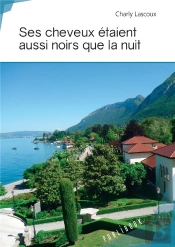 Ses Cheveux Étaient Aussi Noirs Que La Nuit