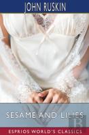Sesame And Lilies (Esprios Classics)