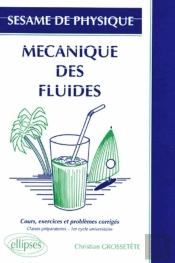 Sésame De Physique - 1 - Mécanique Des Fluides