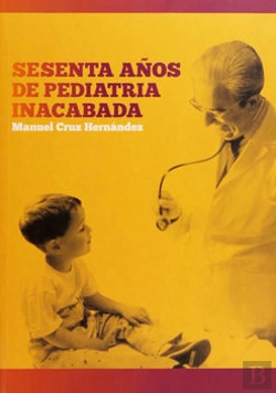 Bertrand.pt - Sesenta Años De Pediatr¡A Inacabada
