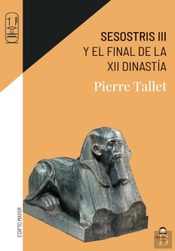 Bertrand.pt - Sesostris Iii Y El Final De La Xii Dinastía