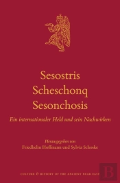 Sesostris - Scheschonq - Sesonchosis