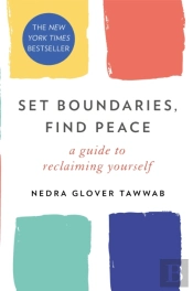 Set Boundaries, Find Peace