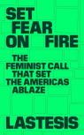 Set Fear On Fire