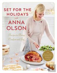 Set For The Holidays With Anna Olson