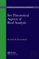 Set Theoretical Aspects Of Real Analysis