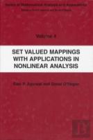 Set Valued Mappings With Applications In Nonlinear Analysis