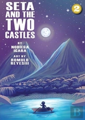 Seta And The Two Castles
