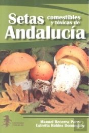 Setas Comestibles Y Tóxicas De Andaluc¡A