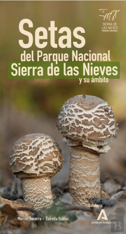 Bertrand.pt - Setas Del Parque Nacional Sierra De Las Nieves Y Su Ámbito