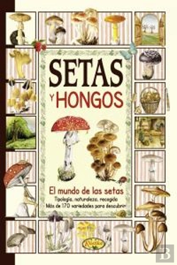 Bertrand.pt - Setas Y Hongos