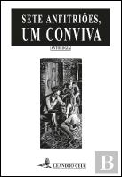 Sete Anfitriões, Um Conviva