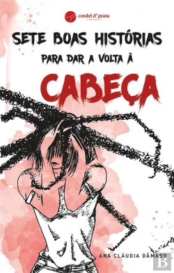 Bertrand.pt - Sete Boas Histórias Para Dar A Volta À Cabeça