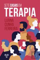Sete Casais em Terapia