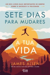 Sete Dias Para Mudares A Tua Vida