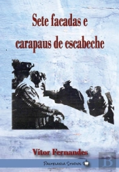 Sete Facadas e Carapaus de Escabeche 