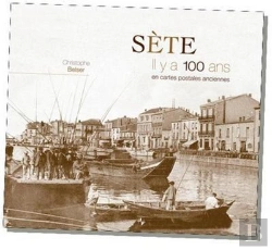 Bertrand.pt - Sète Il Y A 100 Ans
