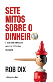 Sete Mitos sobre o Dinheiro
