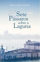 Sete Pássaros sobre a Laguna