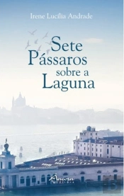 Sete Pássaros sobre a Laguna