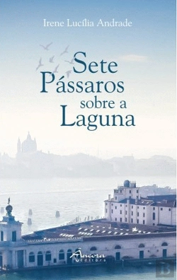 Bertrand.pt - Sete Pássaros sobre a Laguna