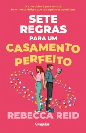 Sete regras para um casamento perfeito