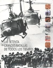 Setenta Grandes Batallas De Todos Los Tiempos,Las