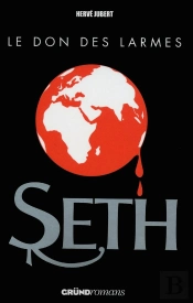 Seth 2 - Le Don Des Larmes