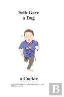 Seth Gave A Dog A Cookie