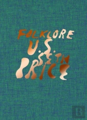 Seth Price. Folklore U.S.