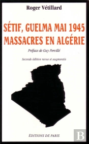Sétif, Mai 1945 ; Massacres En Algérie