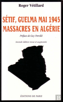 Bertrand.pt - Sétif, Mai 1945 ; Massacres En Algérie