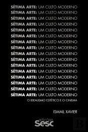 Sétima Arte: Um Culto Moderno