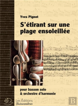 Bertrand.pt - S'Étirant Sur Une Plage Ensoleillée : Pour Basson Solo & Orchestre D'Harmonie