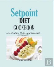 Setpoint Diet Cookbook