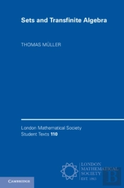 Sets And Transfinite Algebra