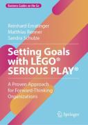 Setting Goals With Legoâ® Serious Playâ®